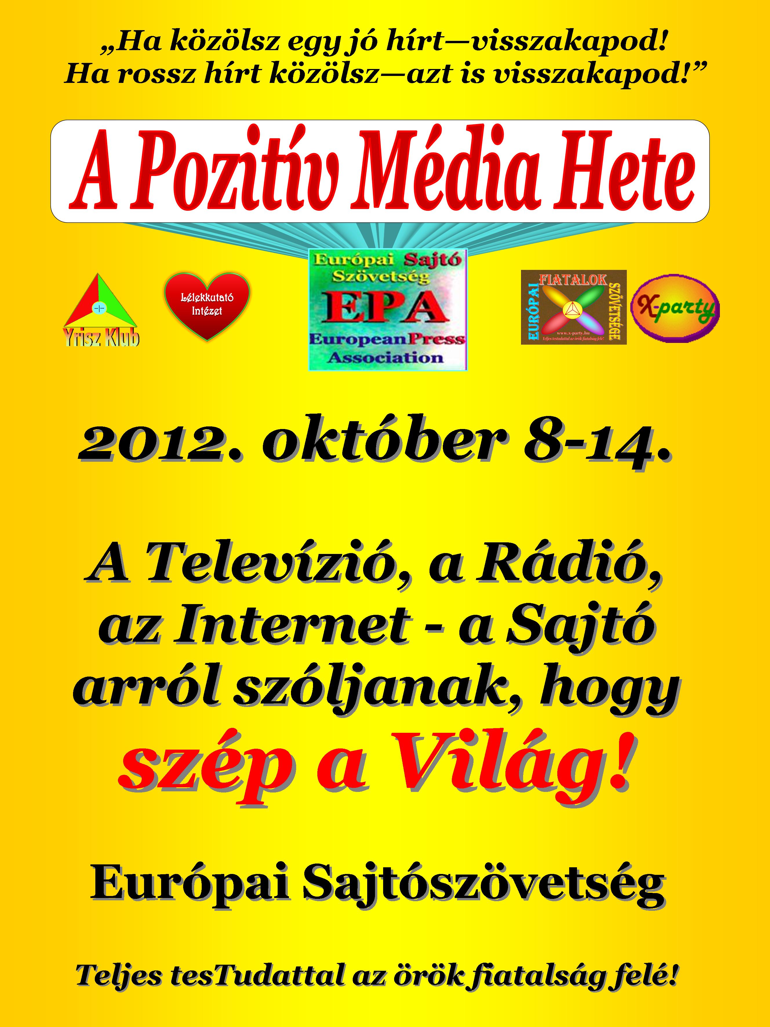 A Pozitív Média Hete - 2012. 10. 8-14.