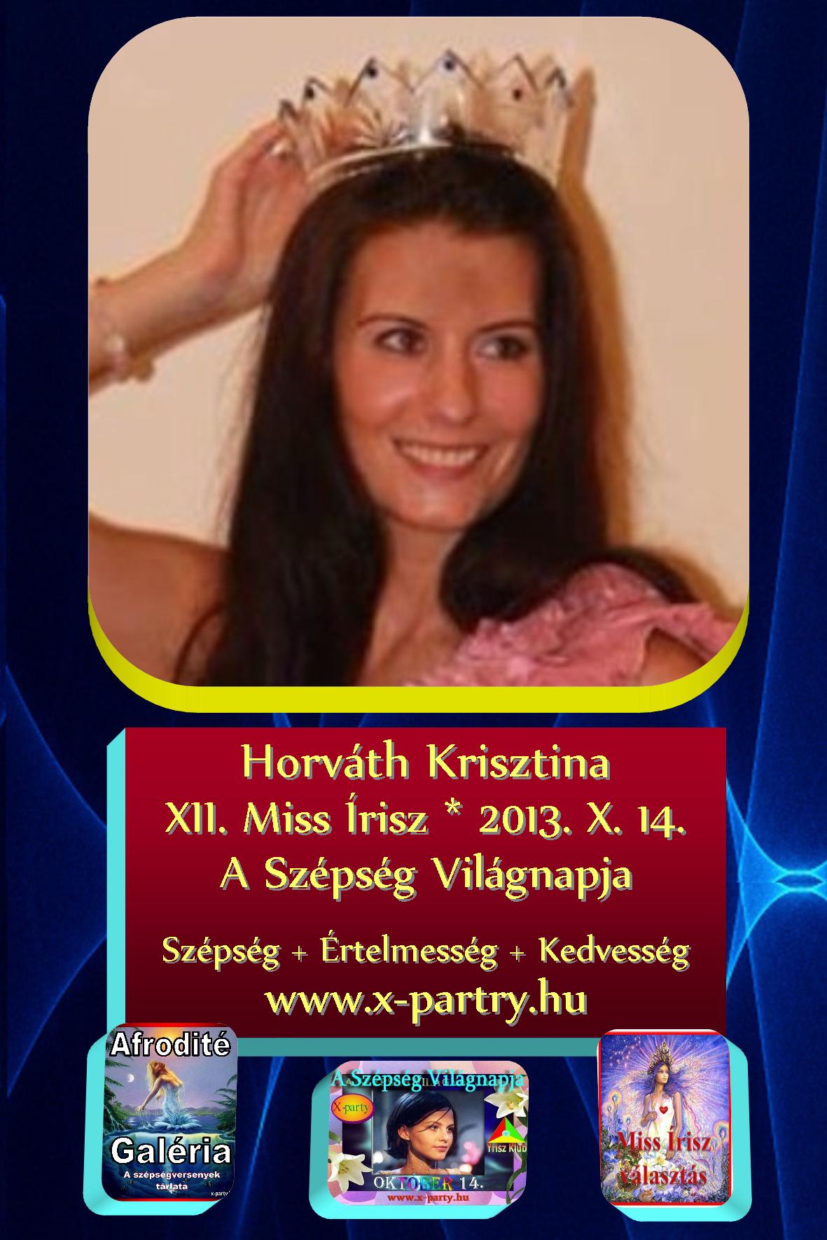 XII. Miss Írisz - Horváth Krisztina - 2013
