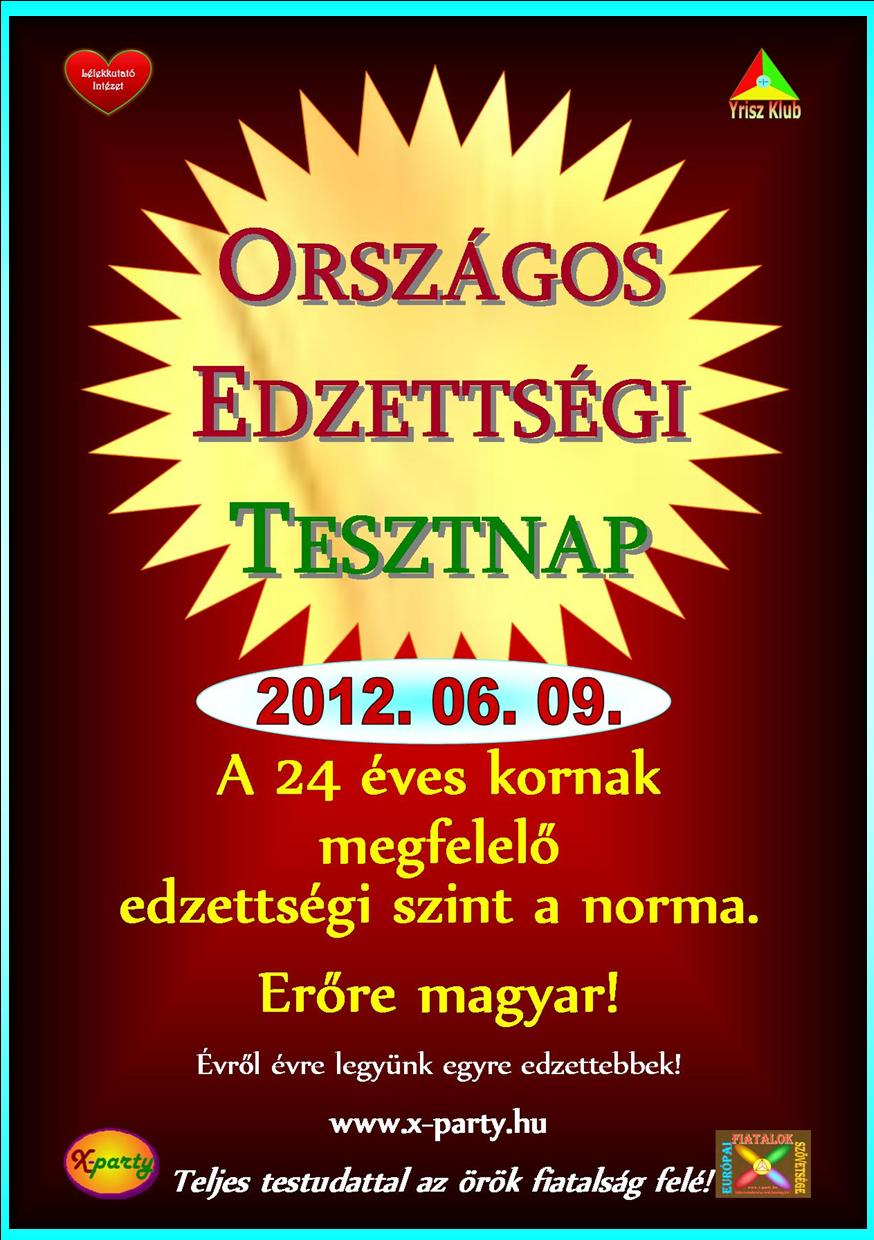 Orsz&aacute;gos Edzetts&eacute;gi Tesztnap - 2012. j&uacute;nius 9.